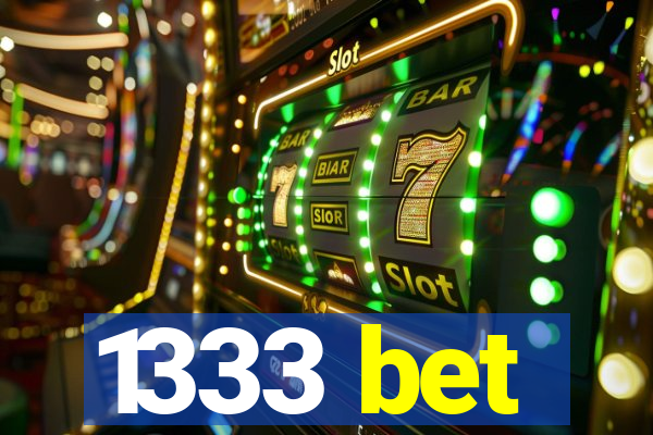 1333 bet